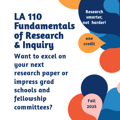LA 110 Fundamentals of Research and Inquiry, one credit, fall 2025